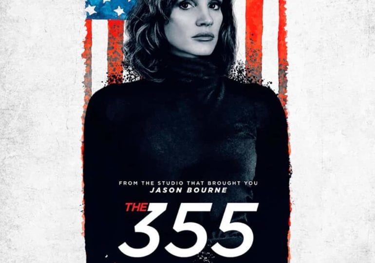 The 355 | Jessica Chastain in Action - Film