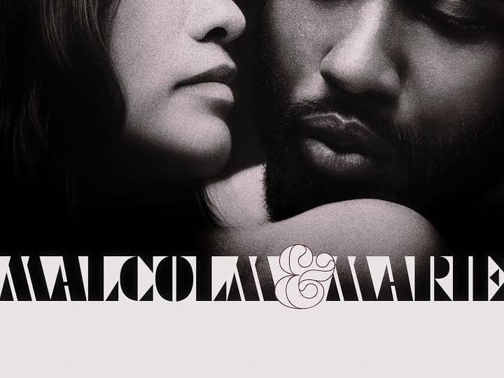 Malcom & Marie | Netflix | Film Kritik | 2021