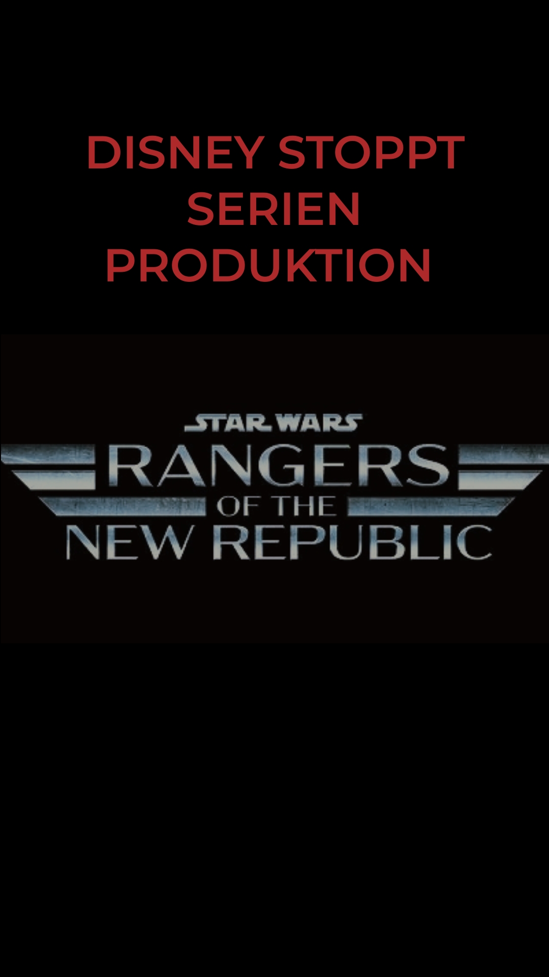 Rangers Of The New Republic | Disney stoppt Serien Produktion
