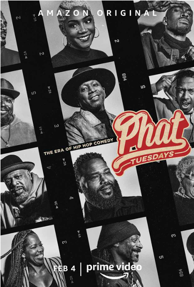 Phat Tuesdays erzählt aus dem Leben einiger der berühmtesten Comedians und Persönlichkeiten von heute. Poster der Prime Video Original Serie.