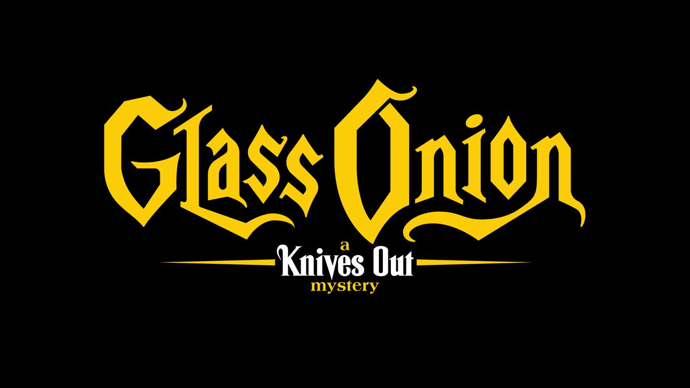 Glass Onion: A Knives Out Mystery Schriftzug