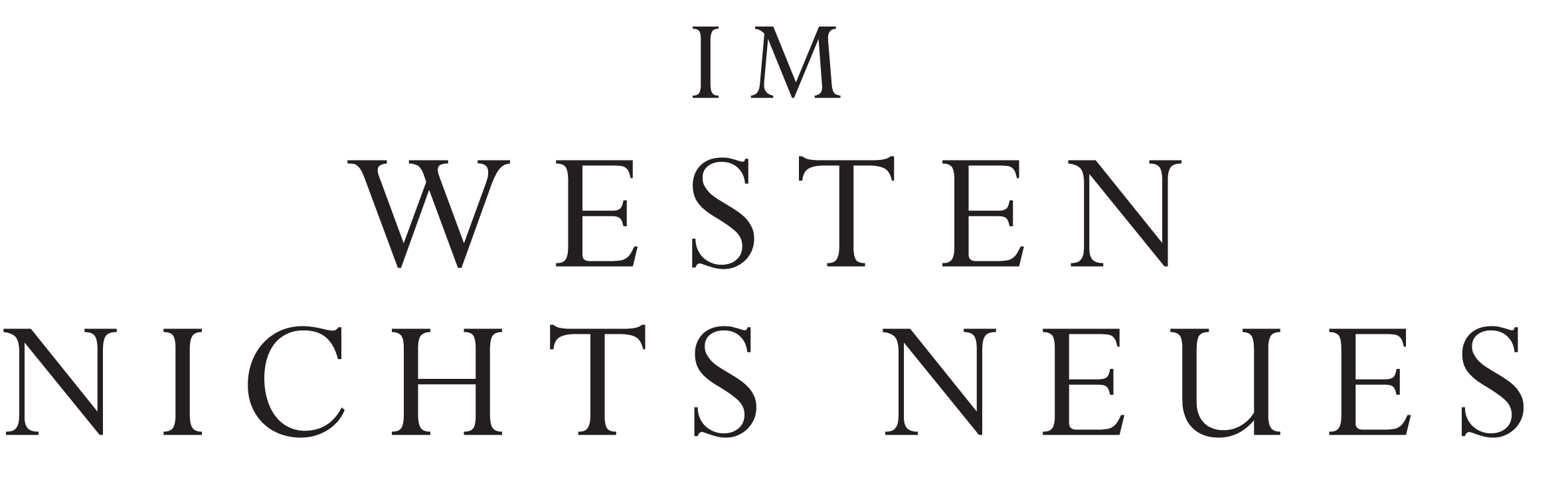 Schriftzug Im Westen Nichts Neues