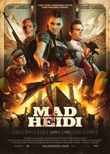 Mad Heidi - Das kleine Mädchen aus den Alpen ist zurück und will Rache