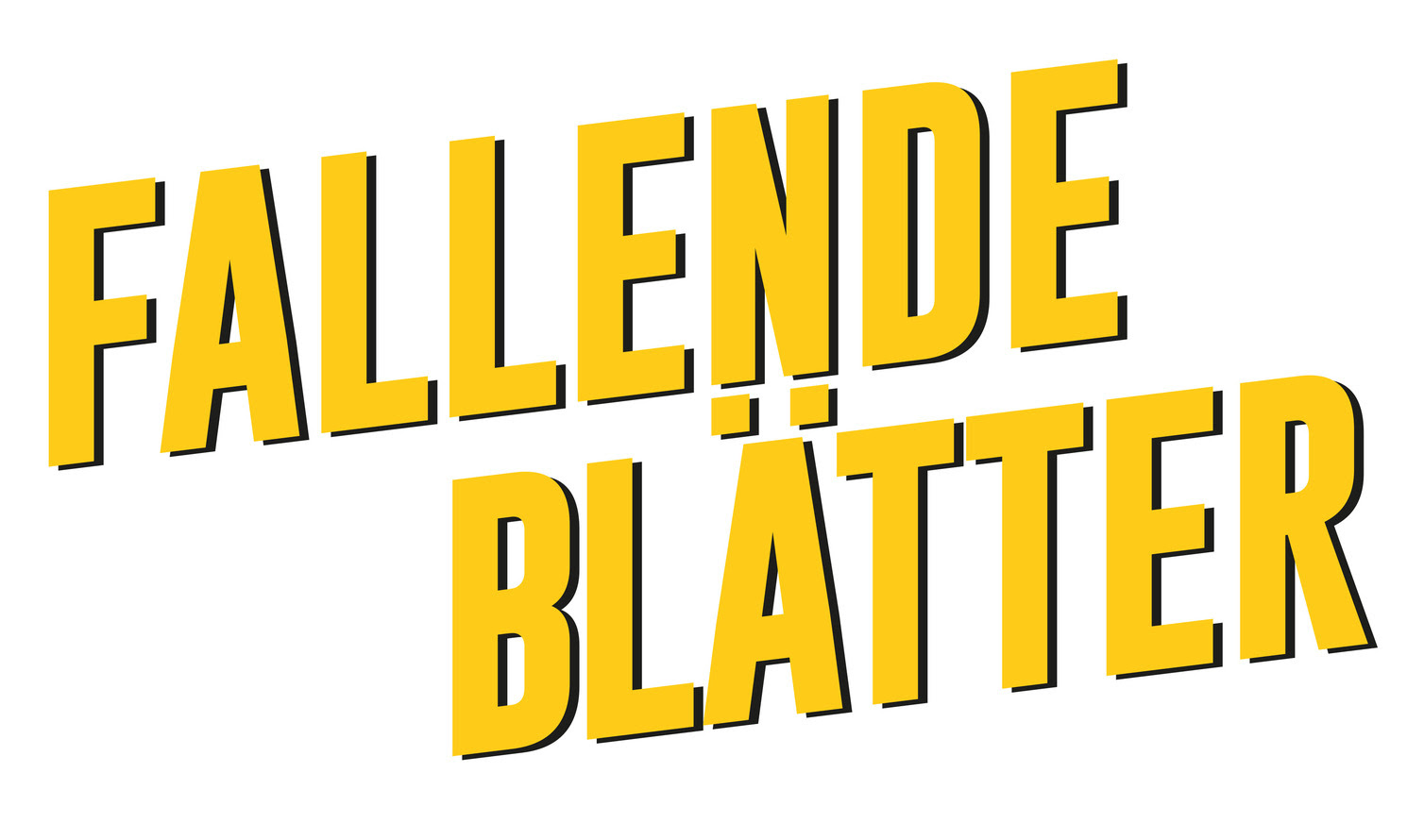 FALLENDE BLÄTTER Schriftzug in gelber Schrift auf weißem Untergrund